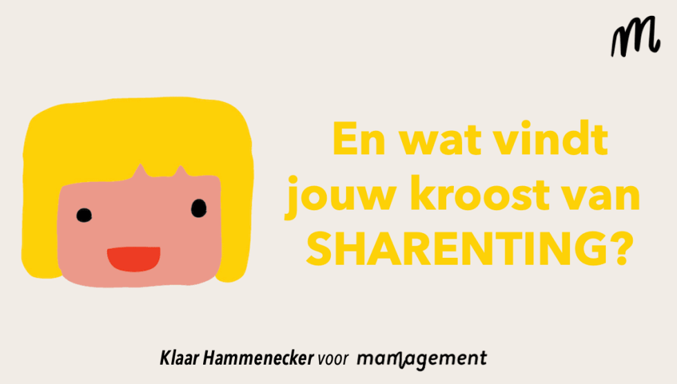 WAT VIND JIJ VAN SHARENTING?